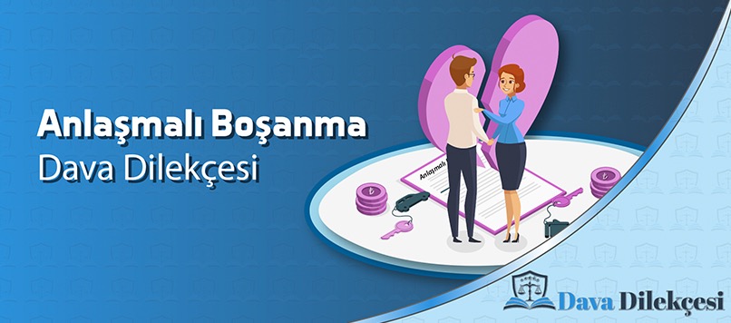 Anlaşmalı Boşanma Dava Dilekçesi