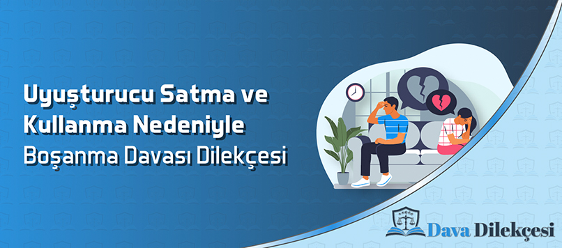 Uyuşturucu Satma Kullanma Nedeniyle Boşanma Davası Cevap Dilekçesi